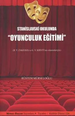 Stanislavski Okulunda "Oyunculuk Eğitimi"