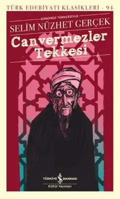 Canvermezler Tekkesi - Günümüz Türkçesiyle Türk Edebiyatı Klasikleri 94