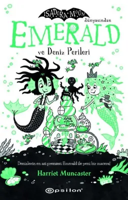 Emerald ve Deniz Perileri - Isadora Moon Dünyasından
