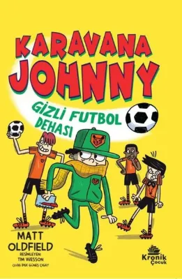 Karavana Johnny: Gizli Futbol Dehası