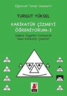 Karikatür Çizmeyi Öğreniyorum - 3 Sadece Üçgenler Kullanarak Nasıl Karikatür Çizerim?