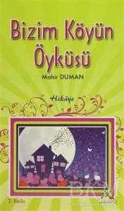 Bizim Köyün Öyküsü