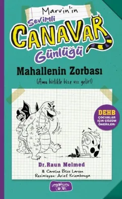 Marvin'in Sevimli Canavar Günlüğü - Mahallenin Zorbası