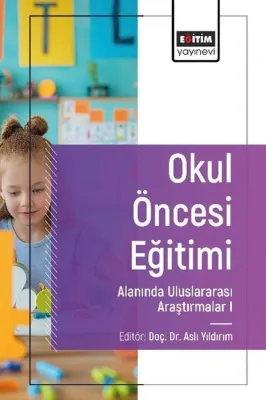 Okul Öncesi Eğitimi Alanında Uluslararası Araştırmalar 1