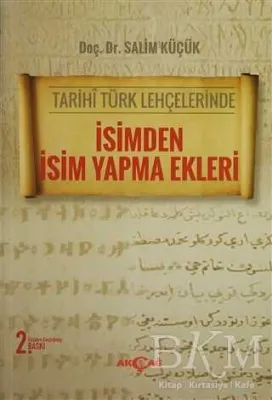 Tarihi Türk Lehçelerinde İsimden İsim Yapma Ekleri