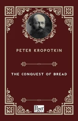 The Conquest Of Bread