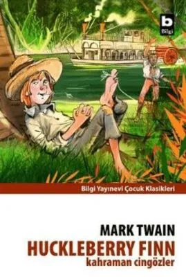 Huckleberry Finn Kahraman Cingözler