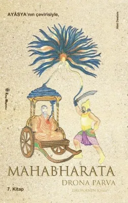Mahabharata 7.Kitap - Drona Parva - Drona'nın Kitabı