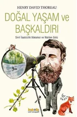 DOĞAL YAŞAM VE BAŞKALDIRI