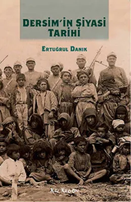 Dersim`in Siyasi Tarihi