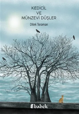 Kedicil ve Münzevi Düşler