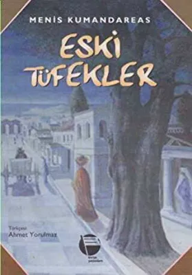 Eski Tüfekler