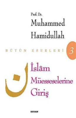 İSLAM MÜESSESELERİNE GİRİŞ