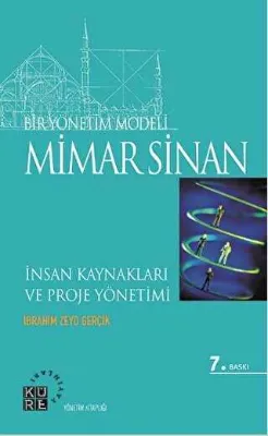 Bir Yönetim Modeli: Mimar Sinan