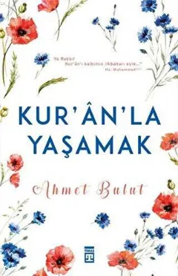 Kuran’la Yaşamak
