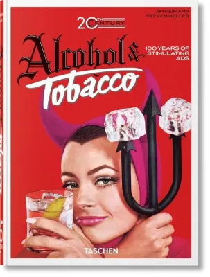 20th Century Alcohol & Tobacco Ads : 45th Ed.