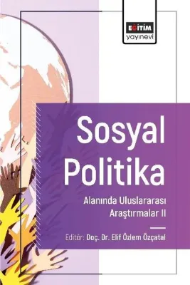 Sosyal Politika Alanında Uluslararası Araştırmalar 2
