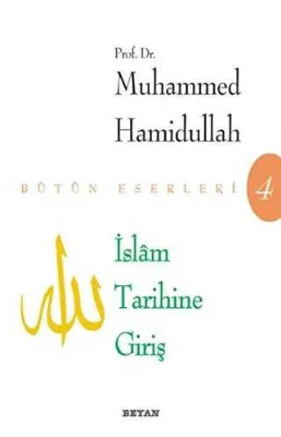 İslam Tarihine Giriş Bütün Eserleri