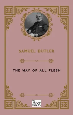 The Way Of All Flesh