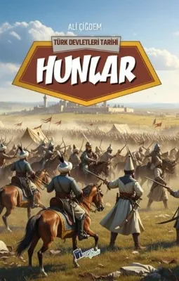 Hunlar - Türk Devletleri Tarihi