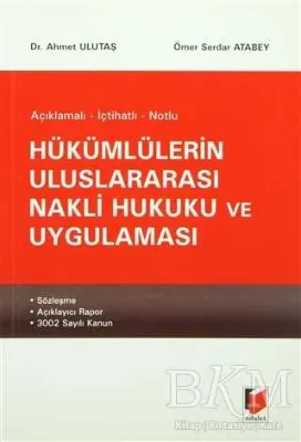 Hükümlülerin Uluslararası Nakli Hukuku ve Uygulaması