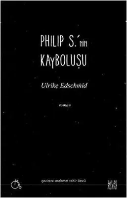 Philip S.’nin Kayboluşu