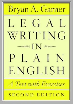 Legal Writing in Plain English Second Edition