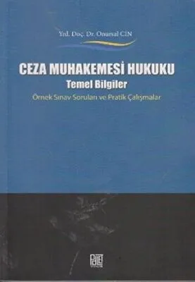 Ceza Muhakemesi Hukuku - Temel Bilgiler
