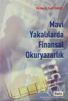 Mavi Yakalılarda Finansal Okuryazarlık