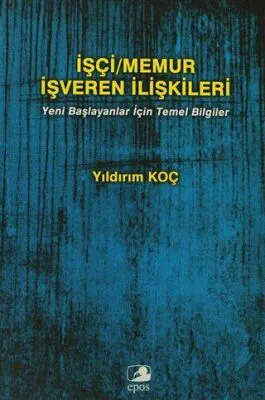 İşçi-Memur İşveren İlişkileri