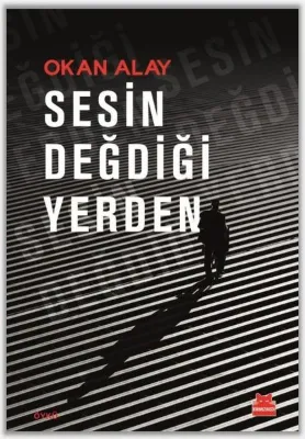 Sesin Değdiği Yerden