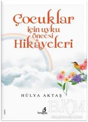 Çocuklar için Uyku Öncesi Hikayeleri