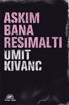 Aşkım Bana Resimaltı