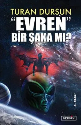 Evren Bir Şaka Mı?