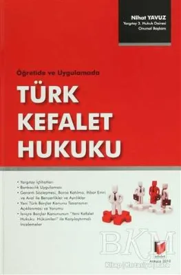 Öğretide ve Uygulamada Türk Kefalet Hukuku