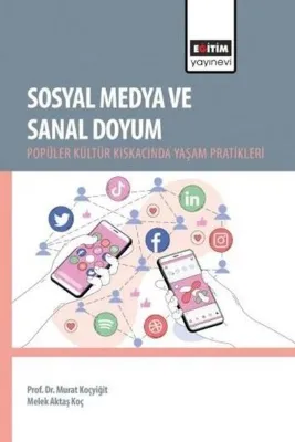 Sosyal Medya ve Sanal Doyum