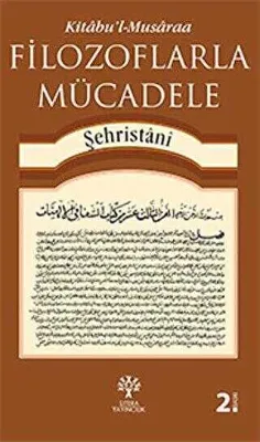 Filozoflarla Mücadele -Kitabu’l-Musaraa