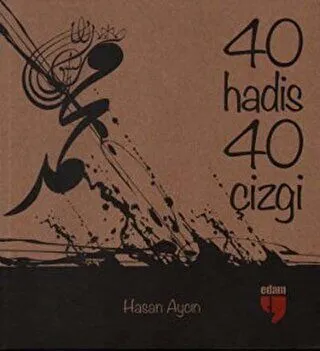 40 Hadis 40 Çizgi Büyük Boy
