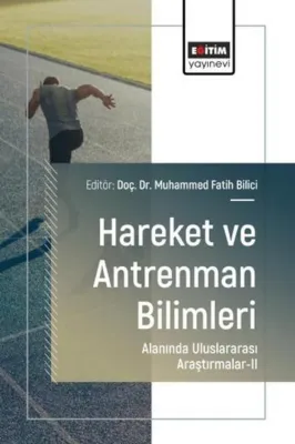 Hareket ve Antrenman Bilimleri Alanında Uluslararası Araştırmalar 2