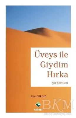 Üveys ile Giydim Hırka