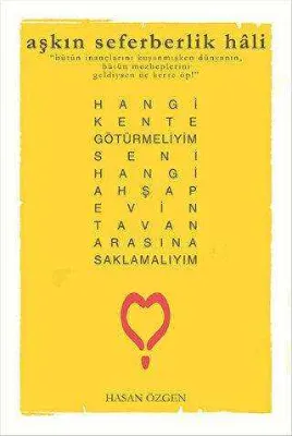 Aşkın Seferberlik Hali