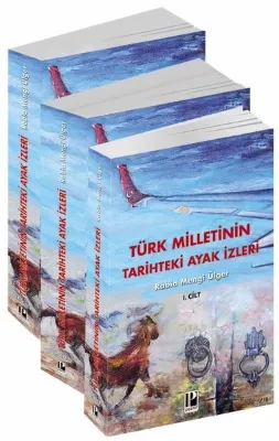 Türk Milletinin Tarihteki Ayak İzleri Seti - 3 Kitap Takım
