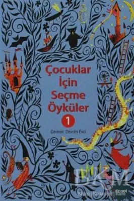 Çocuklar İçin Seçme Öyküler - 1