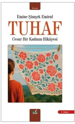 Tuhaf - Cesur Bir Kadının Hikayesi