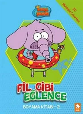 Kral Şakir - Fil Gibi Eğlence Boyama Kitabı 2