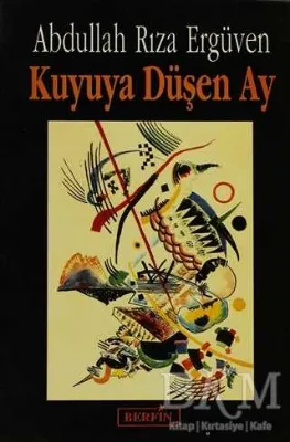 Kuyuya Düşen Ay