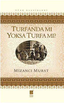 Turfanda Mı Yoksa Turfa Mı?
