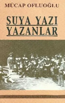 Suya Yazı Yazanlar