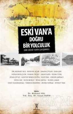 Eski Van`a Doğru Bir Yolculuk