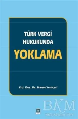Türk Vergi Hukukunda Yoklama